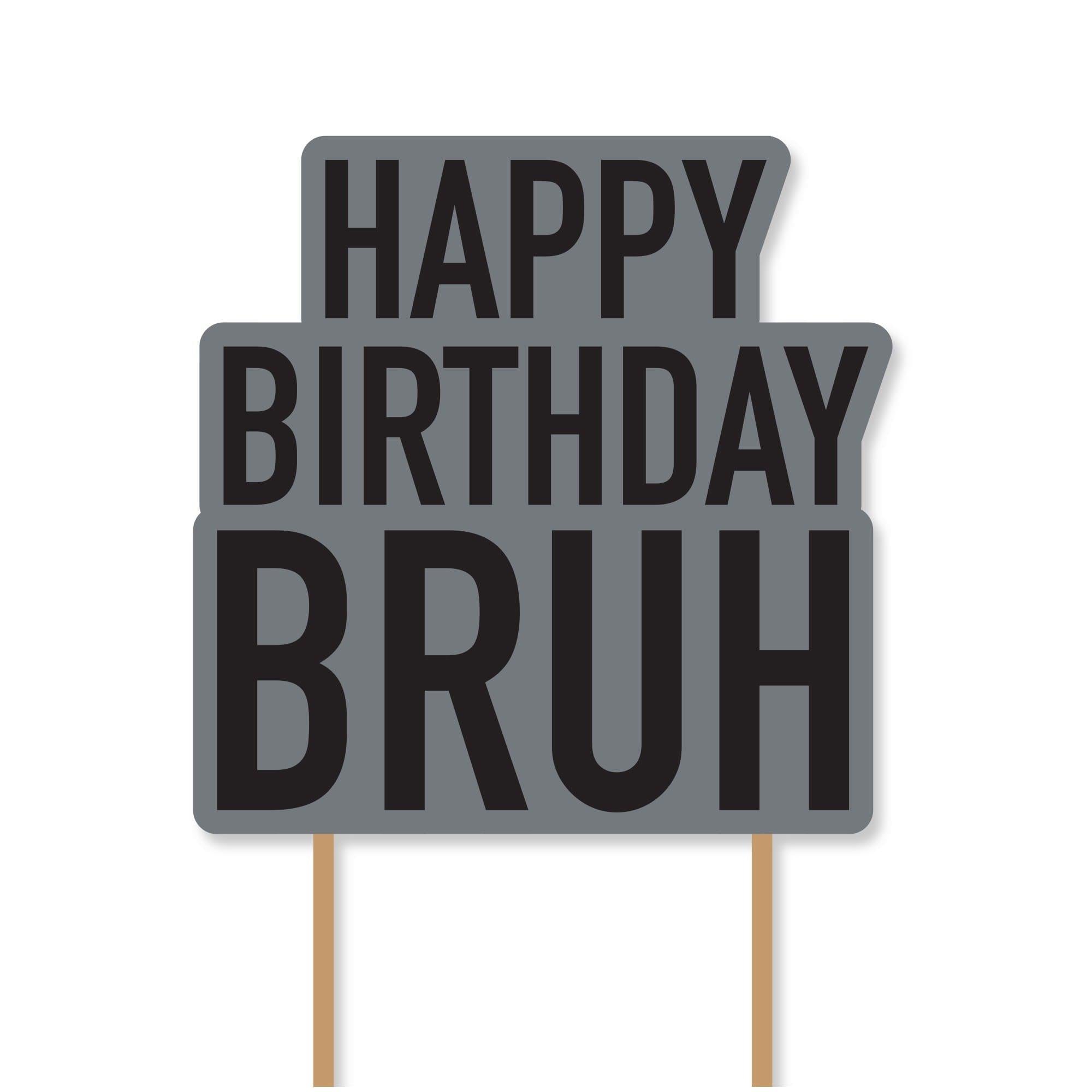 It's My Birthday Bruh Cake Topper - Image 2